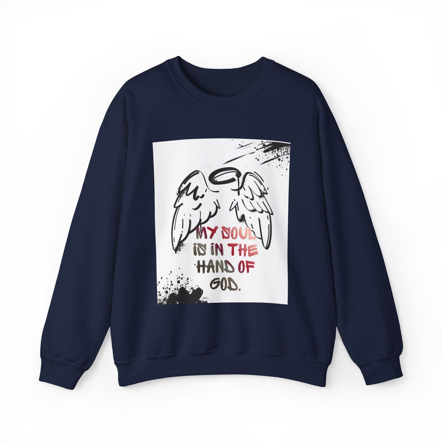 Christian Crewneck Sweatshirt — "My Soul Is In The Hand Of God" Angel Wings Graphic