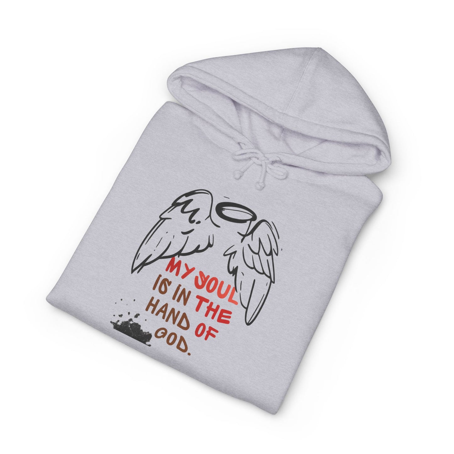 My Soul Is In The Hands Of God Hoodie