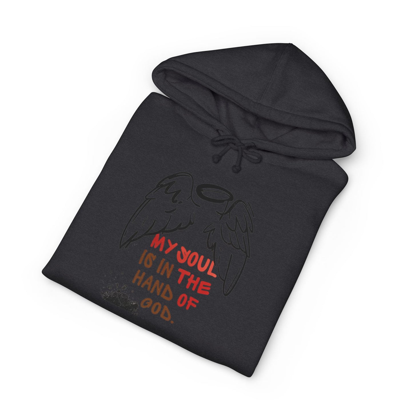 My Soul Is In The Hands Of God Hoodie